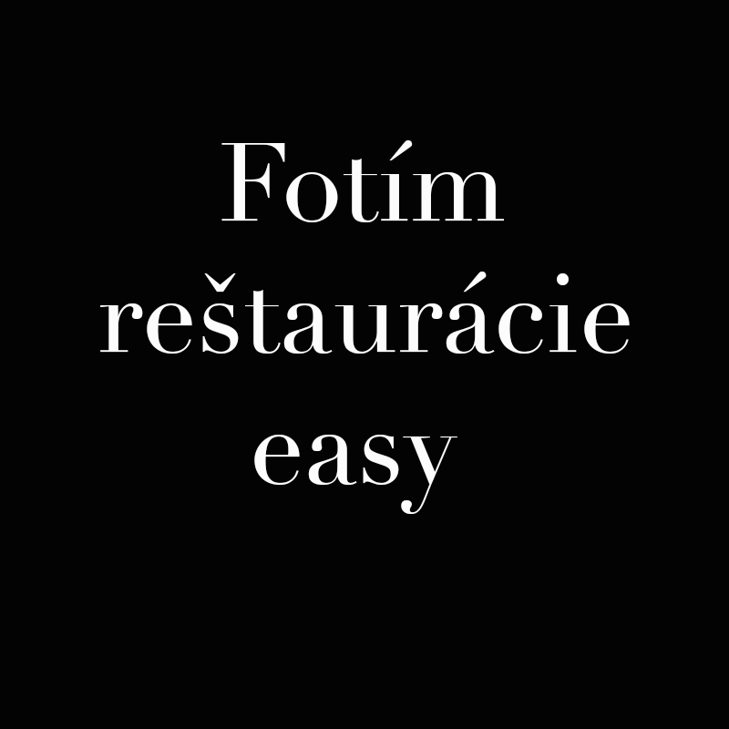 Fotím reštaurácie easy